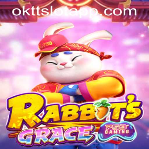 Discovering the Enchantment of RabbitsGrace: A Revolutionary Gaming Experience on OKTT SLOT APP